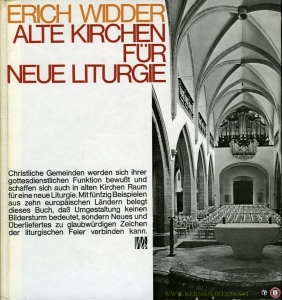 Alte Kirche für neue Liturgie — WIDDER, Erich