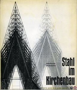 Stahl im Kirchenbau — ODENHAUSEN, Helmuth / GLADISCHEFSKI, Hans