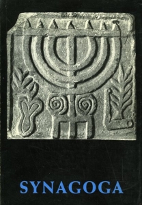 Synagoga. Kultgeräte und Kunstwerke von der Zeit der Patriarchen bis zur Gegenwart — SCHRÖDER, Anneliese (Katalog- Redaktion)