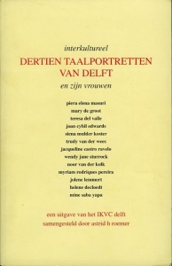 Interkultureel Dertien taalportretten van Delft en zijn vrouwen. — ROEMER, Astrid H. (samengesteld door)