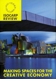Making Spaces for the Creative Economy. ISOCARP Review 01 — NG, Waikeen / RYSER, Judith (editors)