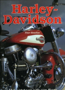 Harley-Davidson. Het ontstaan van een Rage — HENSHAW, Peter / Foto's van Andrew Marland.