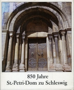 850 Jahre St-Petri-Dom zu Schleswig. 1134 - 1984 — Appuhn / Boockmann / Christiansen u.a.