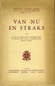 Van nu en straks — Muls, J. / Toussaint van Boelaere, F. / Claes, E. / Cauwelaert, A. van