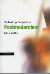 The Routledge Companion to Postmodernism. — SIM, Stuart
