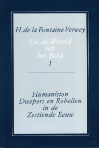 Uit de wereld van het boek. Deel 1 t/m 3 — FONTAINE VERWEY, H. de la