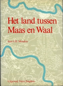 Het land tussen Maas en Waal — MANDERS, J.H.