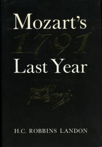 1791, Mozart's Last Year — ROBBINS LANDON, H.C.