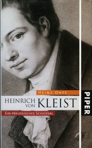 Heinrich von Kleist. Ein preussisches Schicksal — OHFF, heinz