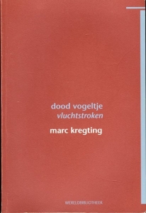 Dood vogeltje / vluchtstroken — KREGTING, Marc