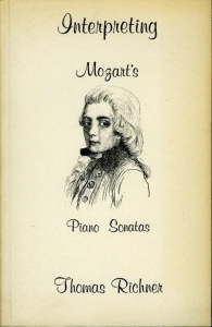 Interpreting Mozart's Piano Sonatas — Richner, Thomas