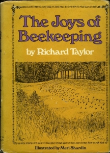 The Joys of Beekeeping. Illustrated by Meri Shardin — TAYLOR, Richard