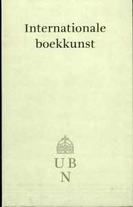 Internationale boekkunst. Catalogus van een bijzondere collectie. — ARPOTS, Robert (samengesteld door)