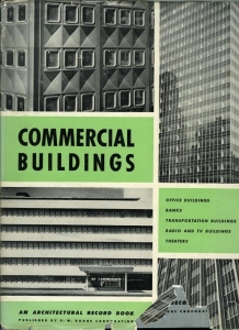 Commercial Buildings, an Architectural Record Book — NN / LOPEZ, Frank G. (Introduction by)