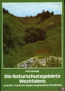 Die Naturschutzgebiete Westfalens und des früheren Regierungsbezirks Osnabrück — RUNGE, Fritz