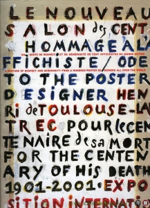 Le nouveau Salon des Cent. Exposition internationale d'affiches. Un acte de respect et de générosite de 100 affichistes du monde entier. A l'occasion du Centenaire de la mort 1901-2001 de l'affichiste Henri de Toulouse-Lautrec — BEEKE, Anthon / WEILL, Alain / DEVYNCK, Daniele