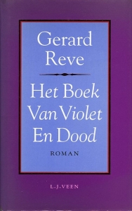 Het Boek Van Violet en Dood — Reve, G.