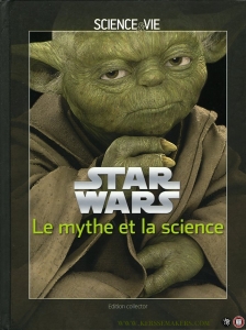 Star Wars, le mythe et la science. — Collectif