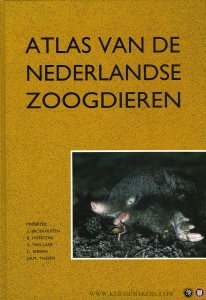 Atlas van de Nederlandse zoogdieren — BROEKHUIZEN, S. (redactie)