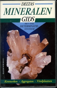 Deltas mineralengids. Kenmerken - Aggregaten - Vindplaatsen. Met snel determinatiesysteem — Schumann, W.
