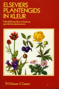 Elseviers plantengids in kleur. Met 600 naar kleur en biotoop geordende plantesoorten — SCHAUER, T. / CASPARI, C.
