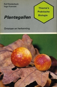 Plantegallen. Ontstaan en herkenning. — BEIDERBECK, Rolf / KOEVOET, Ingo