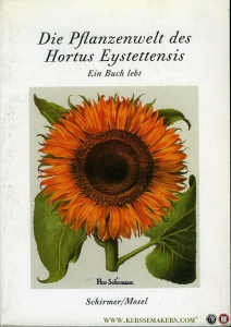 Die Pflanzenwelt des Hortus Eystettensis. Ein Buch lebt. — "Appel, Brun; Dressendörfer, Werner; Keunecke, Hans-Otto; Ringholz, Bernd"