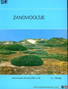 Zandviooltje. (Viola rupestris) in de Duinen van Noord-Kennemerland. Hoe een dwerg uit de steppetoendra standhoudt temidden van zand, zeewind en konijnen — Weeda, E.