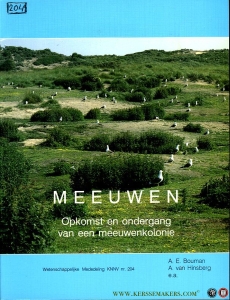 Meeuwen. Opkomst en ondergang van een meeuwenkolonie. De studie in Meiendel. — Bouman, A. / Hinsberg, A. van / e.a.