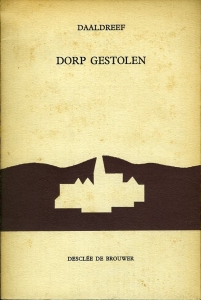 Dorp gestolen. — DAALDREEF (pseudoniem van Lex Jacobs)