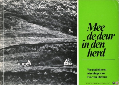 Mee de deur in den herd. Wé gedichte en tekeninge — DINTHER, Ivo van