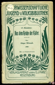 Aus dem Reiche der Käfer. Mit 33 Illustrationen. — KLIMSCH, Edgar