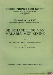 De behandeling van malaria met kinine met de techniek van het bloedonderzoek. — WINCKEL, CH.