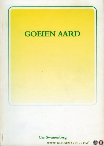 Goeien aard. — SWANENBERG, Cor
