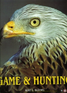 Game and Hunting — BLÜCHEL, Kurt G.