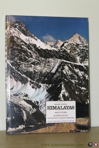 Himalayas. Testimonial by the King of Nepal. — Shirakawa, Yoshikazu (photographs by) / Toynbee, Arnold (preface) / Hillary, Sir Edmund (introduction)