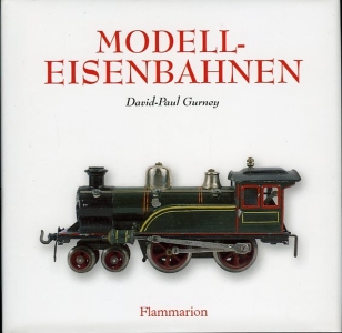 Modelleisenbahnen — Gurney, David-Paul