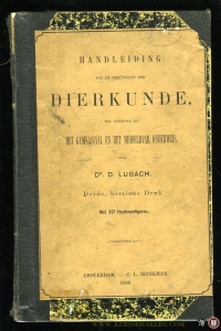 Handleiding tot de beginselen der dierkunde ten gebruike bij het gymnasiaal en het middelbaar onderwijs — LUBACH, D.