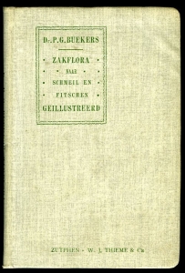 Zakflora. Lijsten voor het bepalen van alle in het wildgroeiende en van veel gekweekte planten van Nederland. Vrij bewerkt naar Otto Schmeil & Jost Fitschen — BUEKERS, P. G.