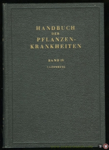 Handbuch der Pflanzenkrankheiten. 4. Band. Tierische Schädlinge an Nutzpflanzen. 1. Teil, 1. Lieferung — SORAUER, Paul / BLUNCK, H.