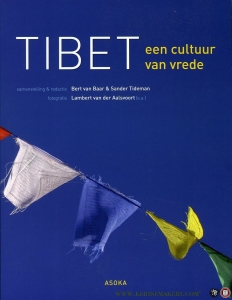 Tibet, een cultuur van vrede — Baar, B. van / Tideman, S.