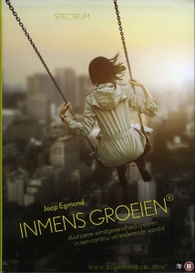 Inmens groeien. Duurzame winstgevendheid creëren in een continu veranderende wereld — Egmond, Joop