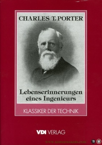 Lebenserinnerungen eines Ingenieurs. Einführung zur Reprint-Ausgabe Oskar Mahrenholtz — PORTER, Charles Talbot