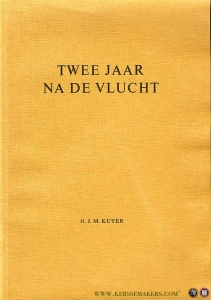 Twee jaar na de vlucht. Een onderzoek naar aanpassing en persoonlijkheid van Hongaarse vluchtelingen — KUYER, H.