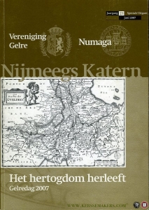 Het Hertogdom leeft. Gelredag 2007 — Diverse auteurs