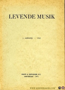 Levende Musik. Aargang 1-4, 1942-1945/1946 (in 4 volumes) — HEERUP, Gunnar (editor)