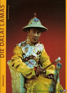 Die Dalai Lamas. Tibets Reinkarnationen des Bodhisattva Avalokitesvara. — BRAUEN, Martin (Hrsg.)