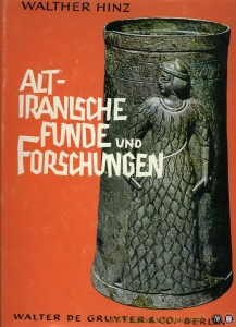 Altiranische Funde und Forschungen — HINZ, Walther