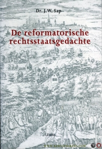 De reformatorische rechtsstaatsgedachte — SAP, J.W.