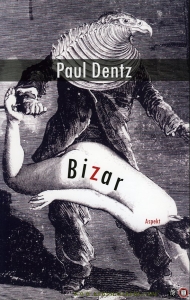 Bizar — DENTZ, Paul
